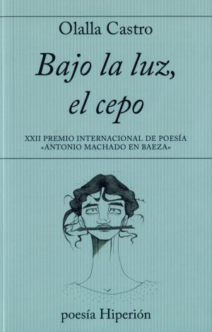 BAJO LA LUZ, EL CEPO