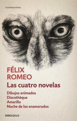 LAS CUATRO NOVELAS