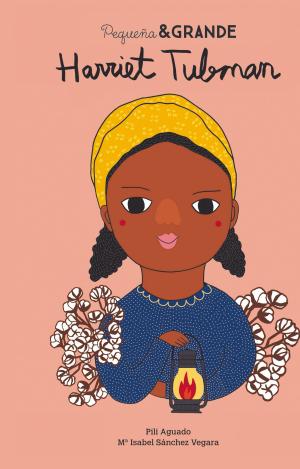 PEQUEÑA & GRANDE HARRIET TUBMAN