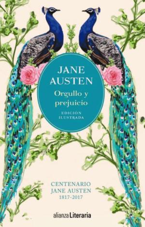ORGULLO Y PREJUICIO [EDICIÓN ILUSTRADA]