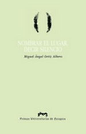 NOMBRAR EL LUGAR, DECIR SILENCIO