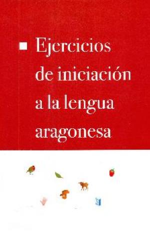 EJERCICIOS DE INICIACIÓN A LA LENGUA ARAGONESA