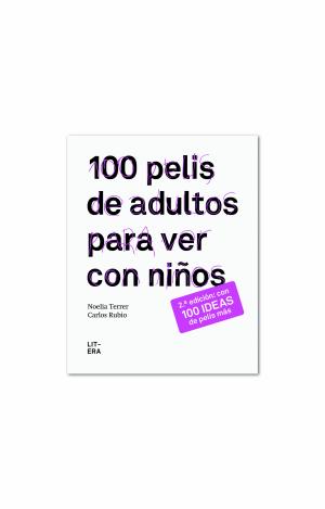 100 PELIS DE ADULTOS PARA VER CON NIÑOS