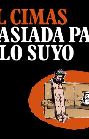 DEMASIADA PASIÓN POR LO SUYO