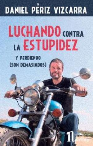 LUCHANDO CONTRA LA ESTUPIDEZ
