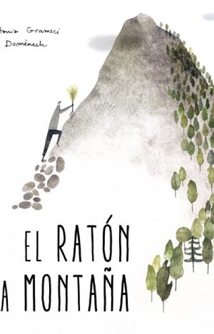 EL RATON Y LA MONTAÑA