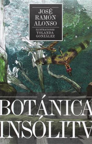 BOTÁNICA INSÓLITA