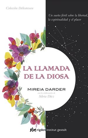 LA LLAMADA DE LA DIOSA