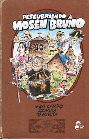 DESCUBRIENDO A MOSEN BRUNO