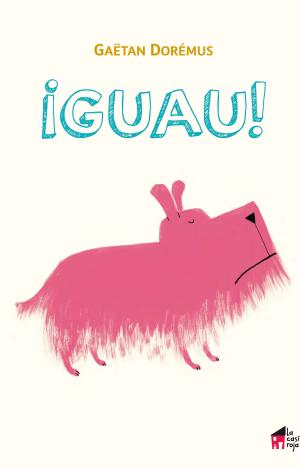 ¡GUAU!