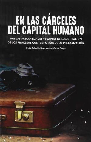 EN LAS CÁRCELES DEL CAPITAL HUMANO