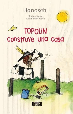 TOPOLÍN CONSTRUYE UNA CASA