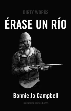 ERASE UN RÍO