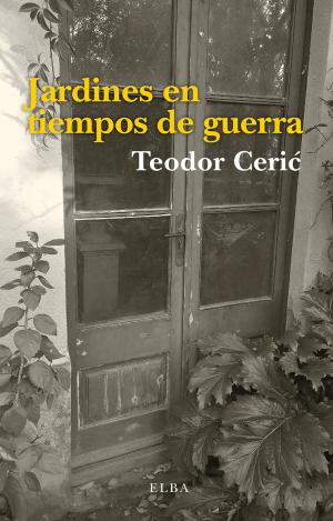 JARDINES EN TIEMPOS DE GUERRA