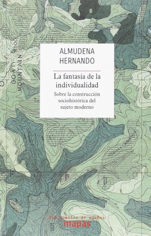 LA FANTASÍA DE LA INDIVIDUALIDAD