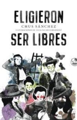 ELIGIERON SER LIBRES