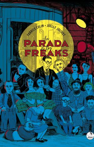 LA PARADA DE LOS FREAKS