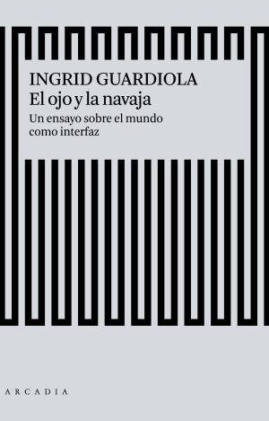 EL OJO Y LA NAVAJA