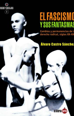 EL FASCISMO Y SUS FANTASMAS