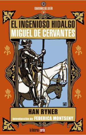 EL INGENIOSO HIDALGO MIGUEL DE CERVANTES