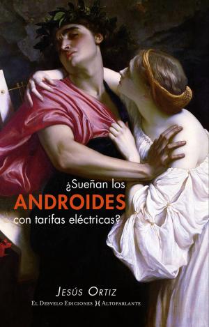 ¿SUEÑAN LOS ANDROIDES CON TARIFAS ELÉCTRICAS?