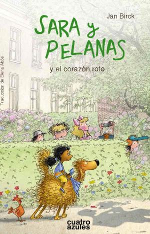 SARA Y PELANAS Y EL CORAZÓN ROTO