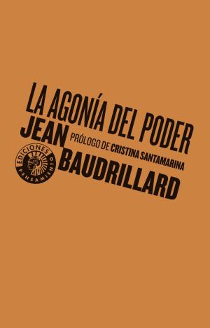 LA AGONÍA DEL PODER