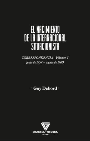 EL NACIMIENTO DE LA INTERNACIONAL SITUACIONISTA