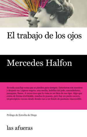 EL TRABAJO DE LOS OJOS