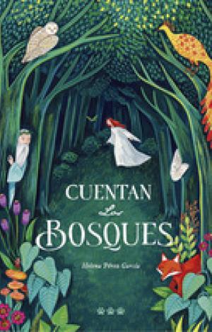 CUENTAN LOS BOSQUES