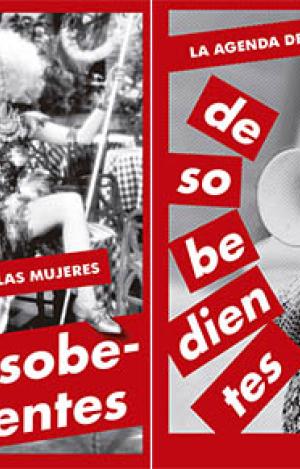 AGENDA DE LAS MUJERES DESOBEDIENTES 2019