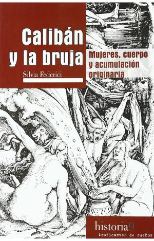 CALIBÁN Y LA BRUJA
