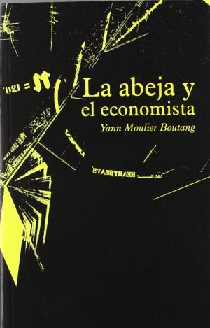LA ABEJA Y EL ECONOMISTA