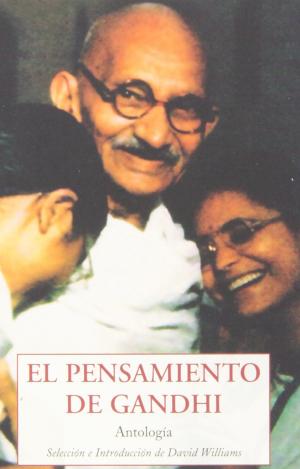 EL PENSAMIENTO DE GHANDI