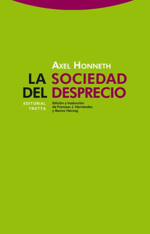 LA SOCIEDAD DEL DESPRECIO