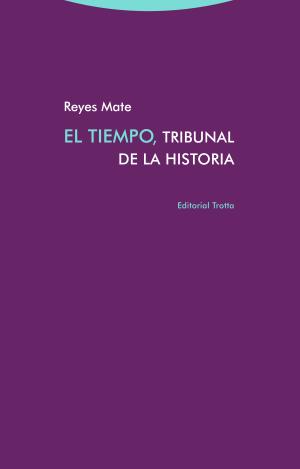 EL TIEMPO, TRIBUNAL DE LA HISTORIA