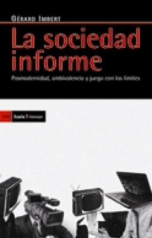 LA SOCIEDAD INFORME