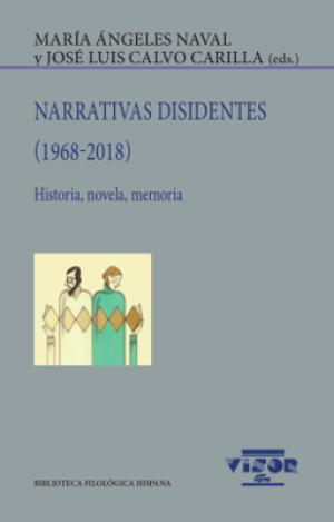 NARRATIVAS DISIDENTES (1968-2018)