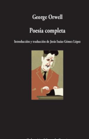 POESÍA COMPLETA/GEORGE ORWELL