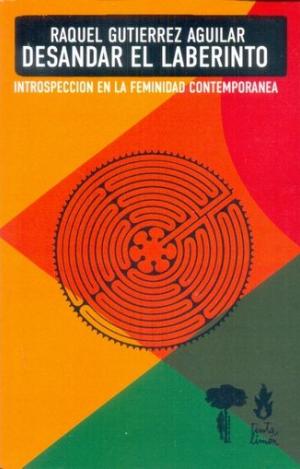 DESANDAR EL LABERINTO