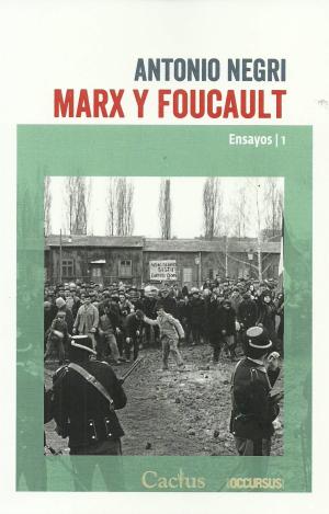 MARX Y FOUCAULT ENSAYOS 1
