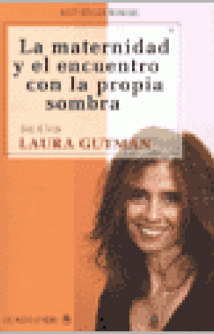 LA MATERNIDAD Y EL ENCUENTRO CON LA PROPIA SOMBRA